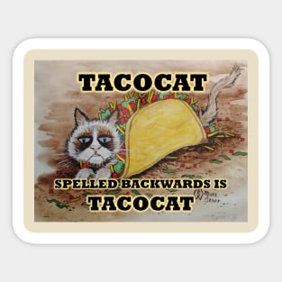 Tacocat spelled backwards is tacocat Sticker